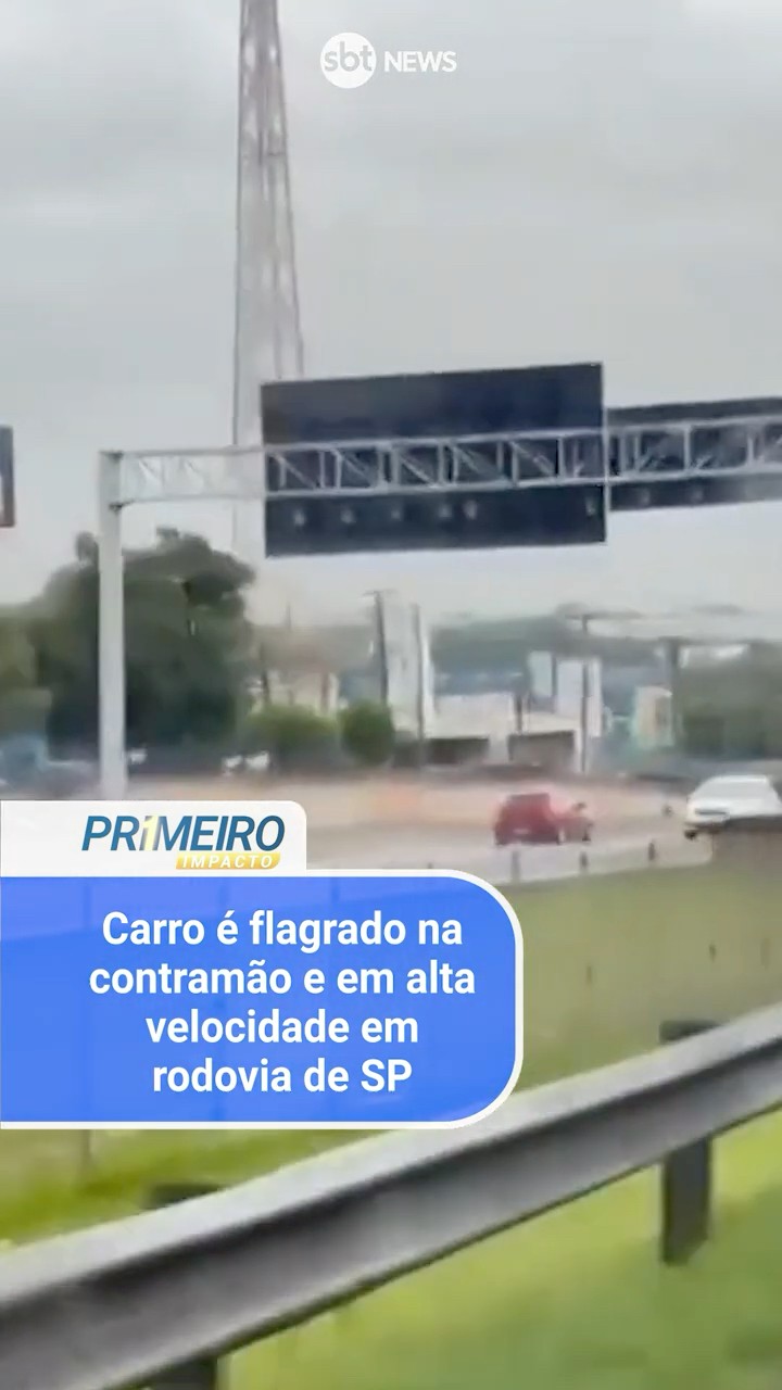 Carro é flagrado na contramão e em alta velocidade em rodovia de SP