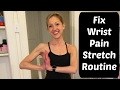 Fix Wrist Pain With These Exercises. Stretching Routine for Relief