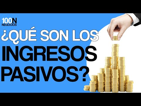¿Qué Son Los Ingresos Pasivos?