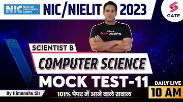 NIC Scientist B Computer Science Lecture 2023 | NIC Scientist B Previous Year Paper | Himanshu Sir