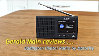 Eddington Portable Digital Radio by Majority  Review by Gerald Main
