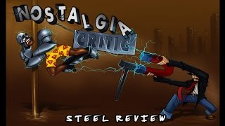 Steel - Nostalgia Critic