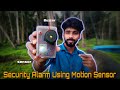 Security Alarm Using PIR sensor | കള്ളൻമാർ ഇനി കണ്ടം വഴി ഓടും