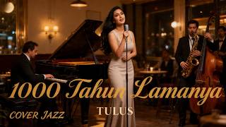 Download lagu TULUS - 1000 Tahun Lamanya (Smooth Jazz Version) | Temani Kerja & Malam Tanpa Iklan 🎶