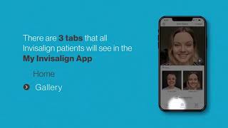 My Invisalign App - Patient Instruction Video