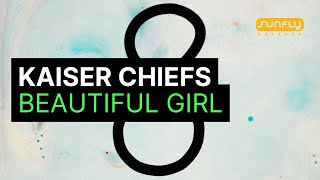 Kaiser Chiefs - Beautiful Girl - Karaoke (edit)