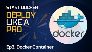 ⚓Docker Images and Containers Explained | Ep 3