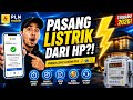TERBARU! Pasang Listrik Baru Dari HP Tanpa Datang ke Kantor PLN