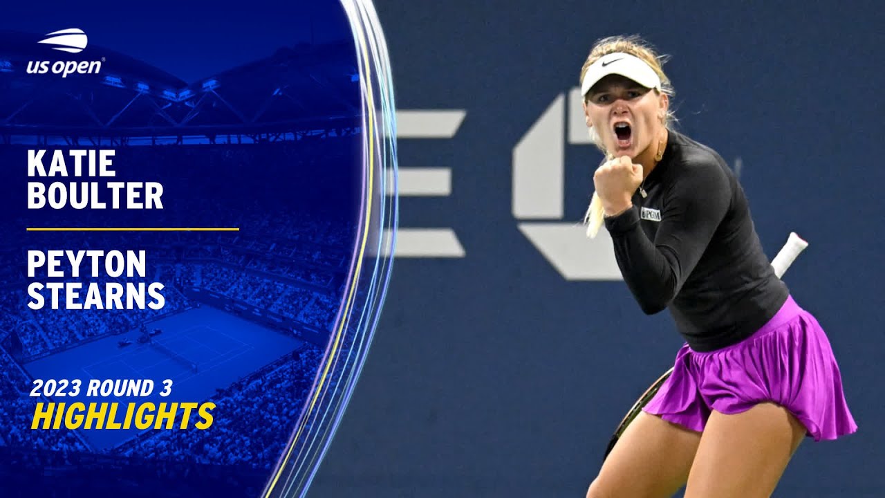 Katie Boulter vs. Peyton Stearns Highlights | 2023 US Open Round 3