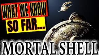 MORTAL SHELL - What We Know So Far [GAMEPLAY, RUMORS, RELEASE AND MORE]