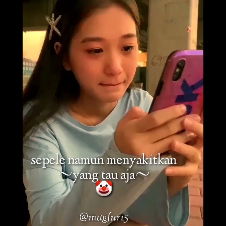 Story wa Part#3 galau Moment sad