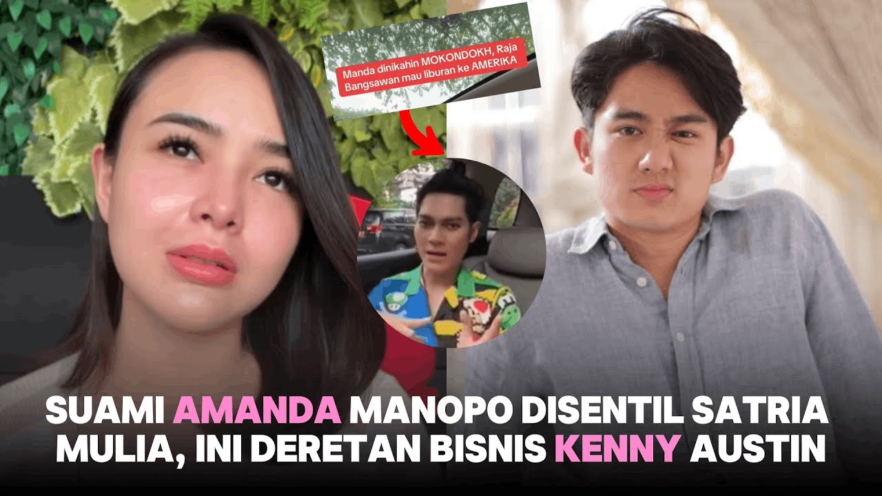 Suami Amanda Manopo Disentil Satria Mulia, Ini Deretan Bisnis Kenny Austin.