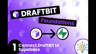 Connect DraftBit to SupaBase