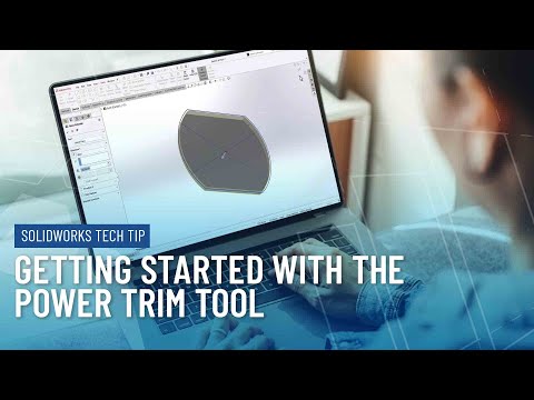 Getting Started With the Power Trim Tool in SOLIDWORKS