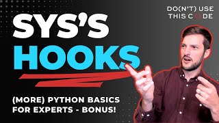 Hooks Within Sys | Inside Python Part 4