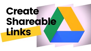 How to create a shareable link | Create shareable links with google drive