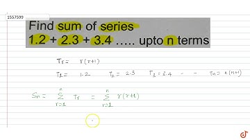 Find sum of series `1.2 + 2.3 + 3.4 .....` upto n terms