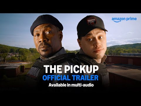 The Pickup - Official Trailer | Eddie Murphy, Pete Davidson, Keke Palmer | Multi - Audio Trailer