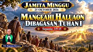 Sunday Sermon, October 25, 2026, Zephaniah 3:9-15 @haposanhutapea