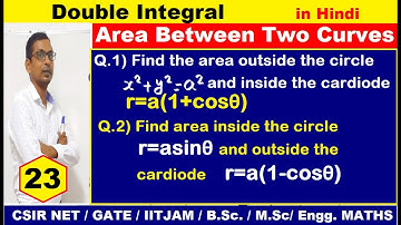 #23 find area outside the circle x^2+y^2=a^2 and inside the cardiode r=a(1+cosθ)