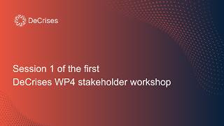 DeCrises WP4 Stakeholder Workshop: Session 1 (19.05.2026)