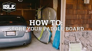 How To Store Your Stand Up Paddle Board Paddle Board Storage Tips