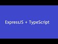 [FR] ExpressJS + TypeScript