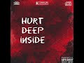 lilyoungen700- Hurt deep inside ft. getcash&amp;dip99 (Official audio) #music