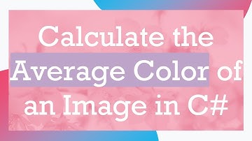 Calculate the Average Color of an Image in C#