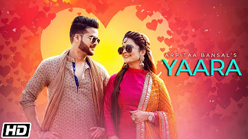 Yaara | Arpitaa Bansal | Kulldeep Sandhu | Jung Sandhu | Latest Punjabi Songs 2020