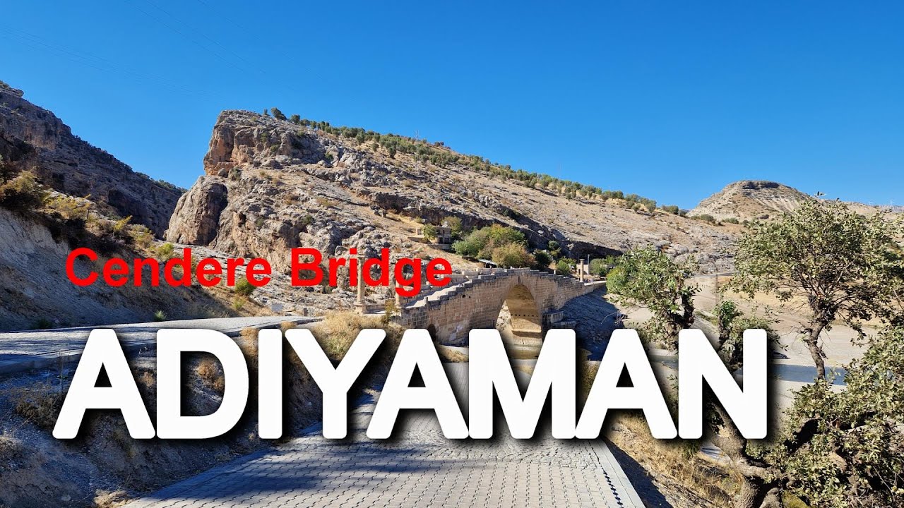 Turkey, Adiyaman - Cendere Bridge (2022) 🇹🇷