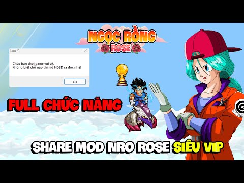 share game mod - Ngọc Rồng Rose - Tập 3: Share MOD NRO ROSE vip nhất game full chức năng !