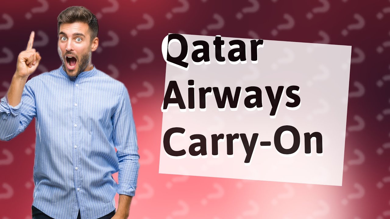 How many bags can you carryon Qatar Airways? YouTube