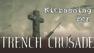 Kitbashing a Warband for Trench Crusade