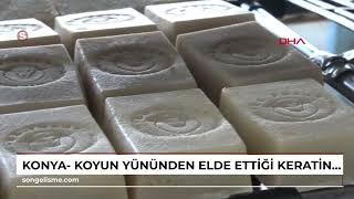 Konya- Koyun Yününden Elde Ettiği Keratinle Sabun Üretti