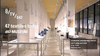 8 TV 047 47 textiles today d47 MUSEUM