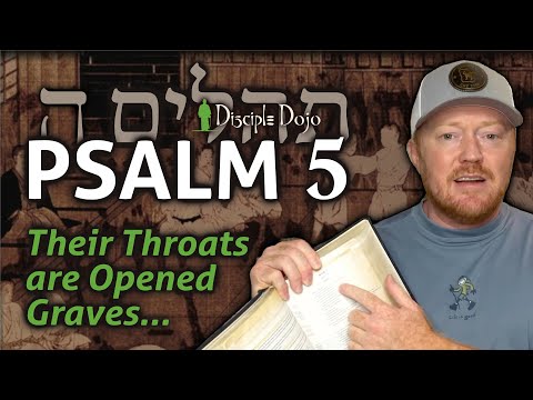 Let's read a Psalm! (Psalm 5)