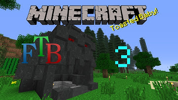 Toasted Plays: Feed The (Sexy) Beast - Episode 3 - We Have Fuel!