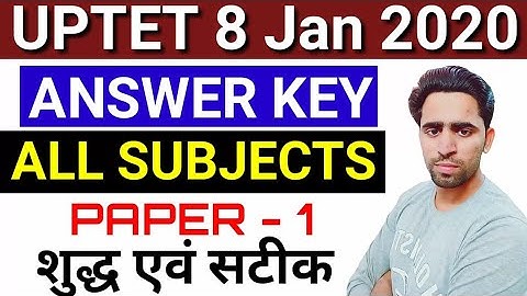 🔥🔥🔴 UPTET 8 January 2020 / Answer key / All Subjects। UPTET Answer key 2019। Complete Answer key