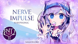 Nightcore - Nerve Impulse (Lyrics)