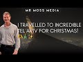 Traveling To Tel Aviv Israel For A Quick Christmas Holiday Traveling To Tel Aviv Israel For A Quick Christmas Holiday