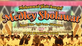 Muhammad Hadi Assegaf - Medley Roqqot Aina | Isyfa Lana Live di SD BUQ Batengan Demak