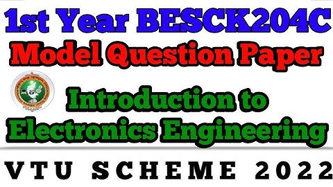 💥1st YEAR INTRODUCTION TO ELECTRONICS ENGINEERING MODEL QUESTION PAPER || BESCK204C #vtu #viral