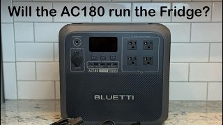 Bluetti AC180 - It ran my full size fridge for HOW LONG?!? Outdoor Prepper approved!!