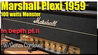 Marshall Plexi ( 1959 SLP ) - In Depth Look Pt. 2 - Sound of Rock