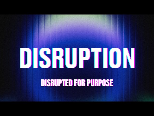Disrupted For Purpose | Bill Ramsey | May 3, 2025 | Sermon Only