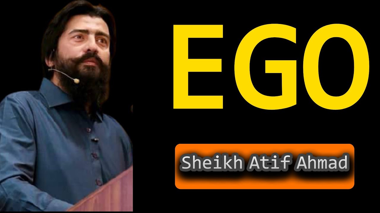 Khudi (EGO) | خودی | Sheikh Atif Ahmad | Motivational Video | Lion Roar | Reminder