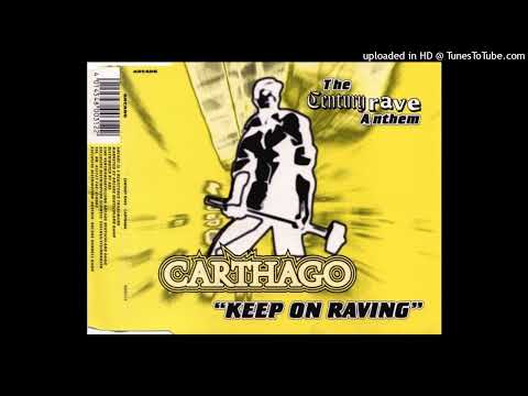 Carthago — Carthago - Keep On Raving