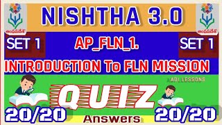 NISHTHA 3.0 AP_FLN_1. INTRODUCTION TO FLN MISSION QUIZ ANSWERS SET 1 NISHTHA PHASE 3 PRE PRIMARY