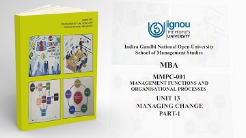 MMPC-001 Unit-13: Managing Change Part-1